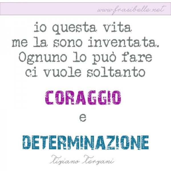 Frasi Sulla Determinazione Frasi Belle Le Frasi Piu Belle Frasi Bellissime